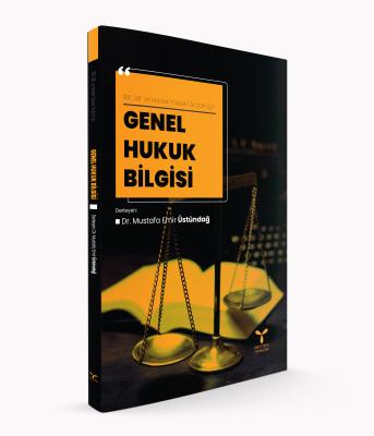 Genel Hukuk Bilgisi Mustafa Emir Üstündağ