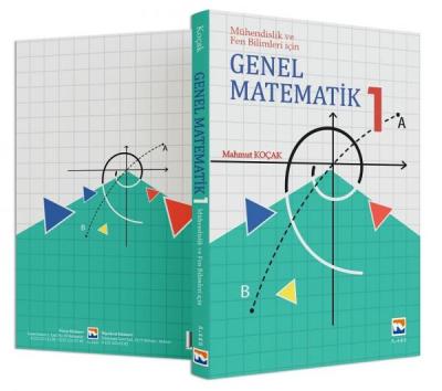 Genel Matematik 1 Mühendislik ve Fen Bilimleri için Mahmut Koçak