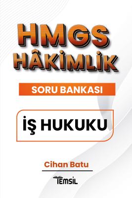 HMGS İş Hukuku Soru Bankası Cihan Batu