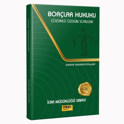 İcra Müdürlüğü Borçlar Hukuku Çözümlü Soru Bankası
