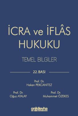 İcra ve İflas Hukuku Temel Bilgiler Hakan Pekcanıtez