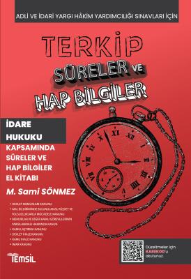 TERKİP İdare Hukuku Kapsamında Süreler ve Hap Bilgiler El Kitabı Sami 