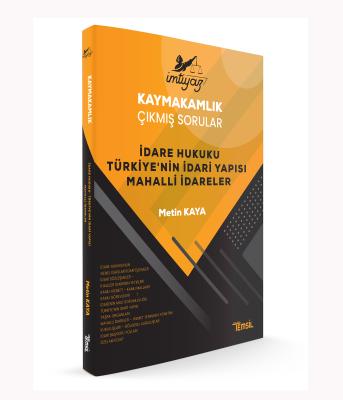 İMTİYAZ Kaymakamlık Çıkmış Sorular İdare Hukuku-Türkiye'nin İdari Yapı