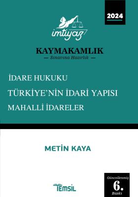 İMTİYAZ İdare Hukuku- Türkiye'nin İdari Yapısı-Mahalli İdareler Metin 