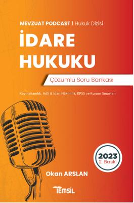 İdare Hukuku Çözümlü Soru Bankası Okan Arslan