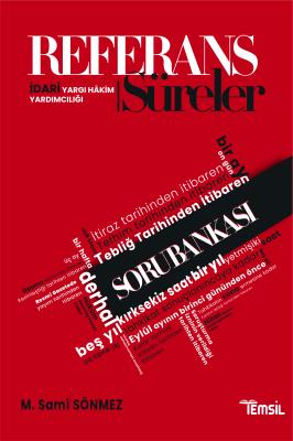 İdari Yargı Hâkim Yardımcılığı Süreler Soru Kitabı Sami Sönmez