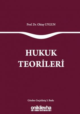 Hukuk Teorileri Oktay Uygun