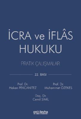 İcra ve İflas Hukuku Pratik Çalışmalar Hakan Pekcanıtez