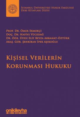 Kişisel Verilerin Korunması Hukuku Ömer Ekmekçi