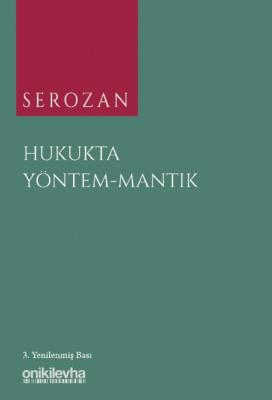 Serozan Hukukta Yöntem - Mantık Rona Serozan
