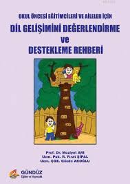 Dil Gelişimini Değerlendirme ve Destekleme Rehberi