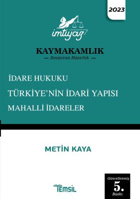 İmtiyaz İdare Hukuku Türkiye'nin İdari Yapısı ve Mahalli İdareler Meti