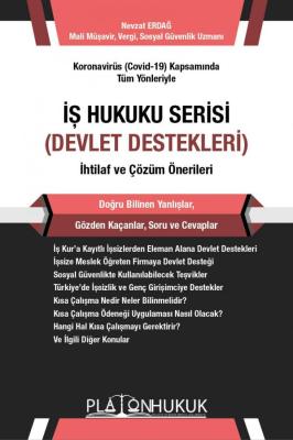 İş Hukuku Serisi - Devlet Destekleri Nevzat Erdağ