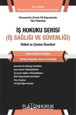 İş Hukuku Serisi - İş Sağlığı ve Güvenliği Nevzat Erdağ