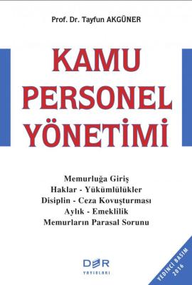 KAMU PERSONEL YÖNETİMİ Tayfun Akgüner