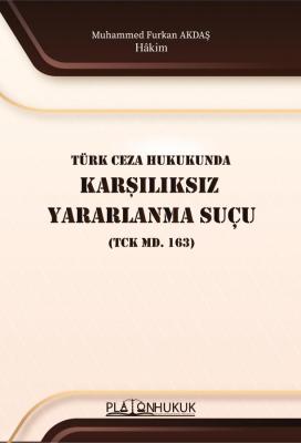 KARŞILIKSIZ YARARLANMA SUÇU