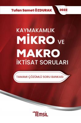 Kaymakamlık Mikro ve Makro İktisat Soruları Tufan Samet Özdurak