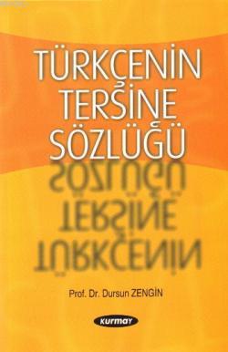 Türkçenin Tersine Sözlüğü Dursun Zengin
