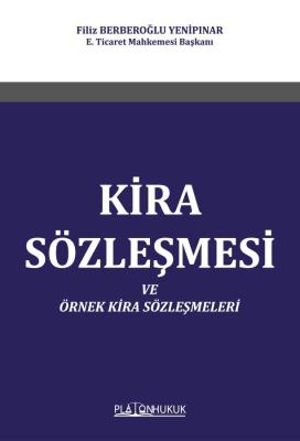 Kira Sözleşmesi ve Örnek Kira Sözleşmeleri Filiz Berberoğlu Yenipınar