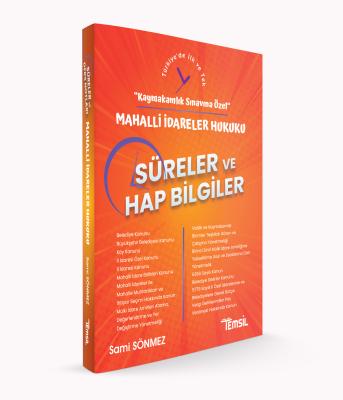 SÜRELER ve HAP BİLGİLER -Mahalli İdareler Hukuku- Sami Sönmez