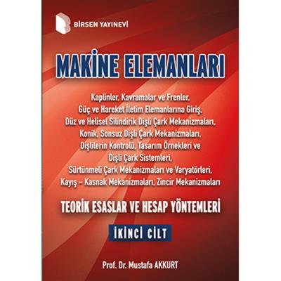 Makine Elemanları Cilt: 2 Mustafa Akkurt