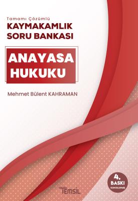 Anayasa Hukuku Kaymakamlık Soru Bankası Mehmet Bülent Kahraman