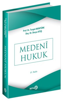 Medeni Hukuk Prof. Dr. Turgut Akıntürk