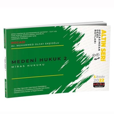 Medeni Hukuk 2 Miras Hukuku Hocasından Ders Notları