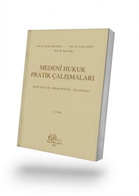 Medeni Hukuk Pratik Çalışmaları 21.BASKI