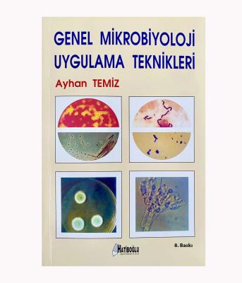 Genel Mikrobiyoloji Uygulama Teknikleri Ayhan Temiz