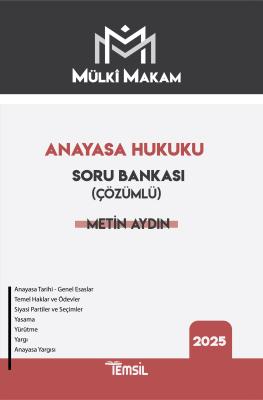 MÜLKÎ MAKAM Anayasa Hukuku Soru Bankası (Çözümlü) Metin Aydın