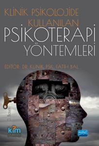 Klinik Psikolojide Kullanılan Psikoterapi Yöntemleri