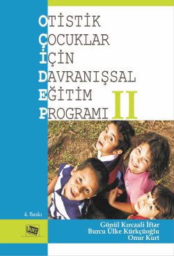 Otistik Çocuklar İçin Davranışsal Eğitim Programı 2 Gönül Kırcaali İft