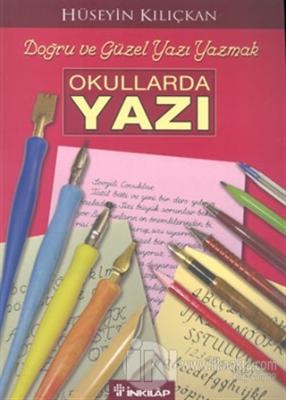 Okullarda Yazı Doğru ve Güzel Yazı Yazmak