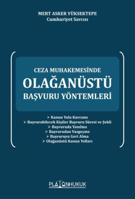 Olağanüstü Başvuru Yöntemleri Mert Asker YÜKSEKTEPE