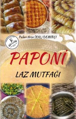 Paponi - Laz Mutfağı Paluri Arzu Kal Demirçi