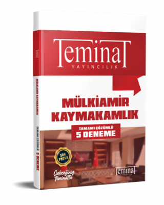 MÜLKİAMİR KAYMAKAMLIK TAMAMI ÇÖZÜMLÜ 5 DENEME 2022