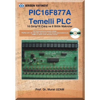 PIC16F877 A Temelli PLC Murat Uzam