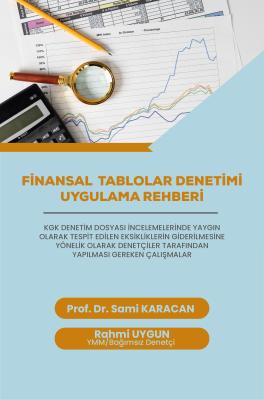 Finansal Tablolar Denetimi Uygulama Rehberi Sami Karacan Finansal Tablolar Denetimi Uygulama Rehberi Sami Karacan
