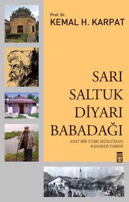 SARI SALTUK DİYARI BABADAĞI Kemal H. Karpat