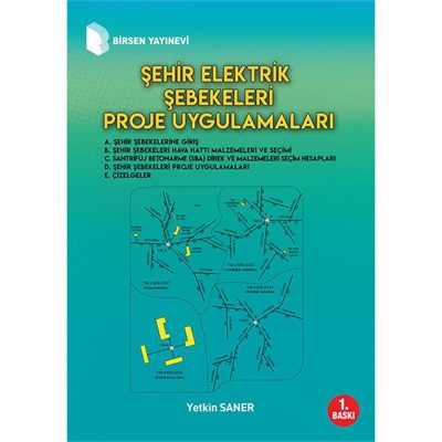 Şehir Elektrik Şebekeleri Proje Uygulamaları Yetkin Saner