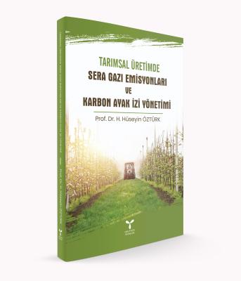 Tarımsal Üretimde Sera Gazı Emisyonları ve Karbon Ayak İzi Yönetimi Pr