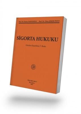 Sigorta Hukuku Emine Yazıcıoğlu