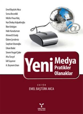 Yeni Medya - Yeni Pratikler,Yeni Olanaklar Kolektif