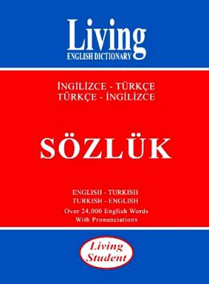 Living English Dictionary Living Student İngilizce-Türkçe Kolektif