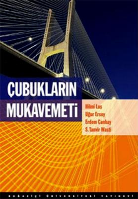 ÇUBUKLARIN MUKAVEMETİ Uğur Ersoy