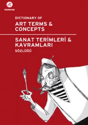 Redhouse Sanat Terimleri ve Kavramları Sözlüğü Yıldıray Karakiya