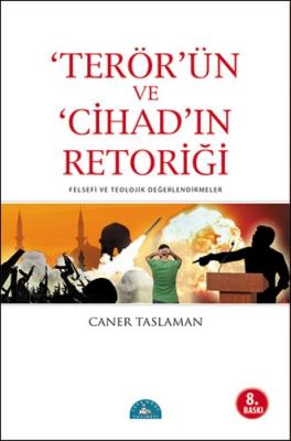 Terör'ün ve Cihad'ın Retoriği