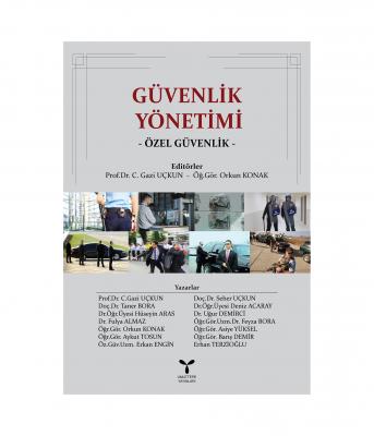 GÜVENLİK YÖNETİMİ %20 indirimli PROF. DR. GAZİ UÇKUN