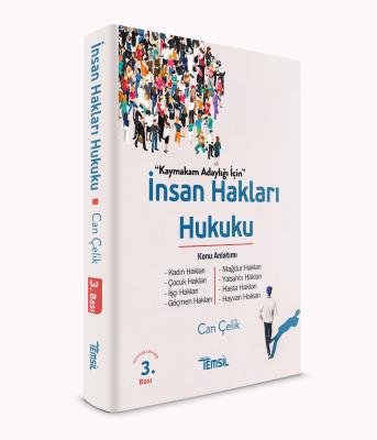 İnsan Hakları Hukuku Konu Anlatımı Can Çelik